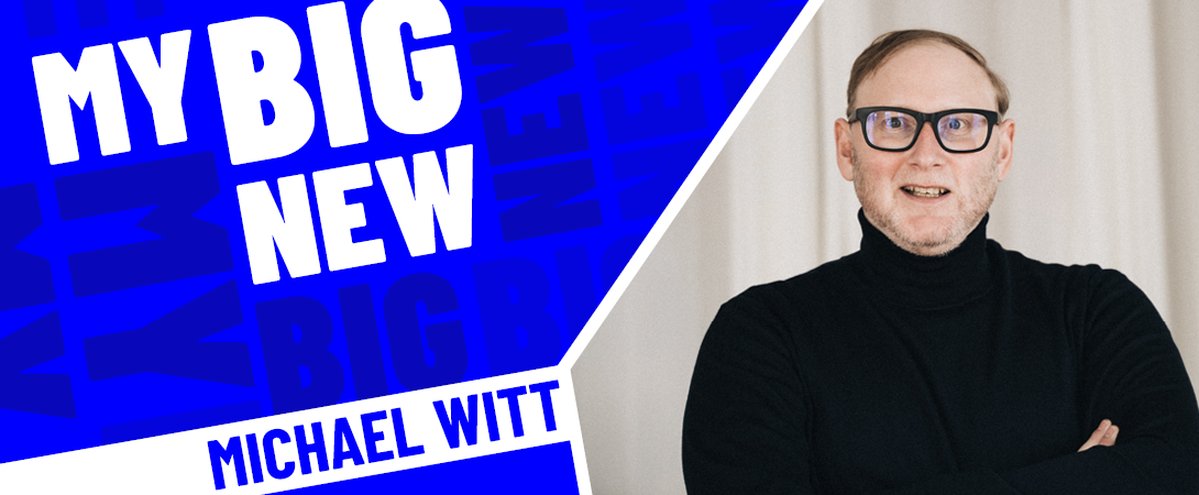 Michael Witts My Big New