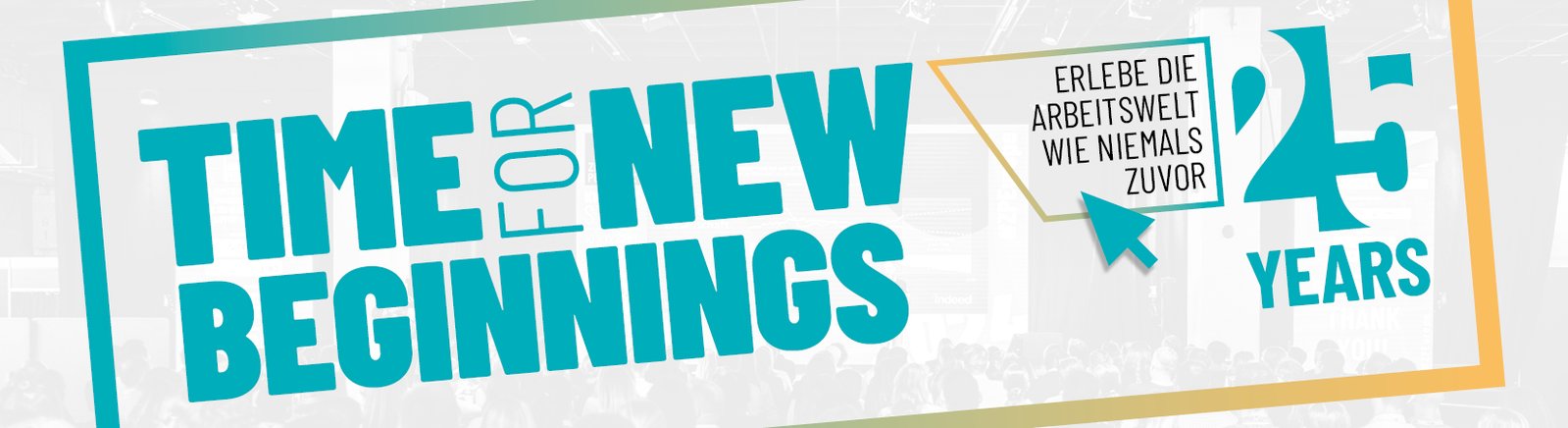 Grafik für das 25. Jährige Jubiläums Grafik unter dem Motto "Time for New Beginnings"