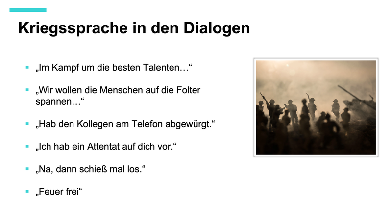 Kriegssprache in den Dialogen Kriegssprache im Arbeitsleben