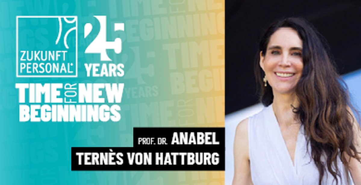 Auf der linken Seite ist der Slogan "Time for new Beginnings" mit dem 25 Jahre Jubiläums Logo zu sehen und rechts ist die Prof. Dr. Anabel Ternès von Hattburg abgebildet