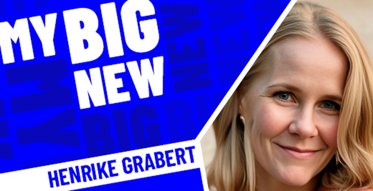 Henrike Grabert´s My Big New