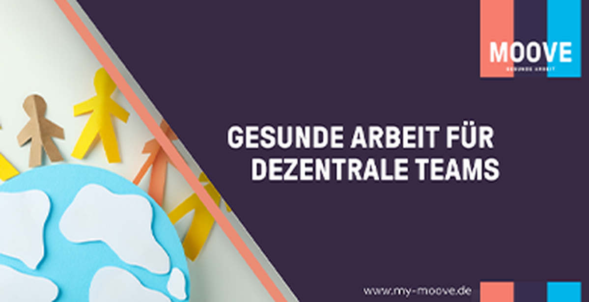 Dezentrales BGM, digitale Lösungen, Gesundheit, Mitarbeitende, Flexibilität, Remote-Arbeit, Prävention, ergonomische Beratung, psychische Gesundheit.