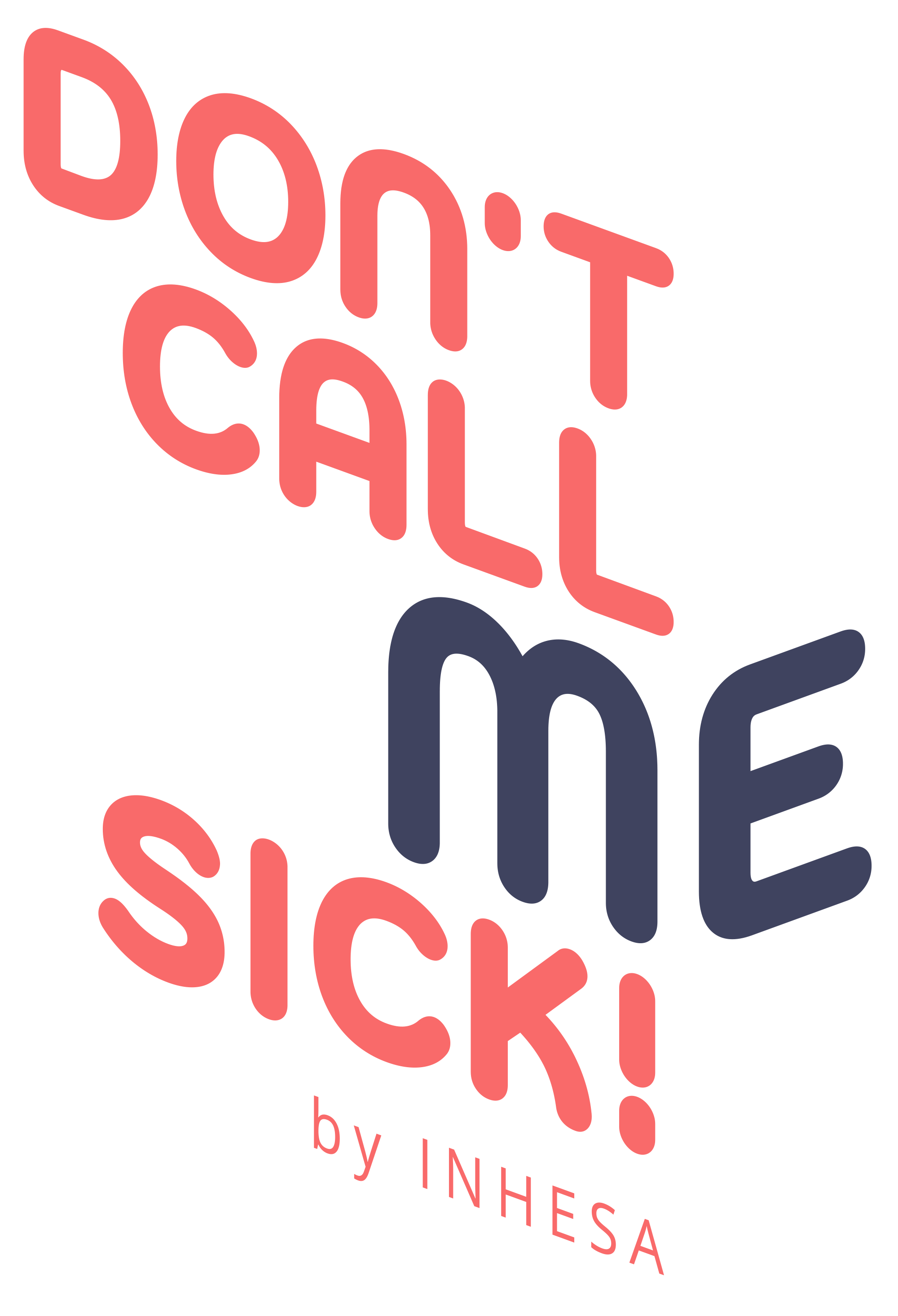 Don't Call Me Sick by INHESA® Logo
